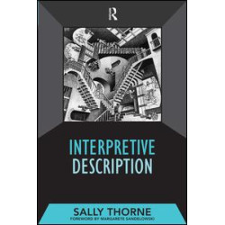 Interpretive Description Interpretive Description