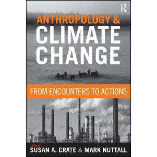 Anthropology and Climate Change Anthropology and Climate Change