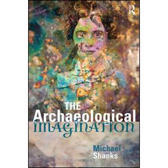 The Archaeological Imagination