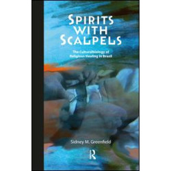 Spirits with Scalpels Spirits with Scalpels