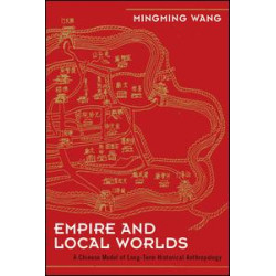 Empire and Local Worlds Empire and Local Worlds