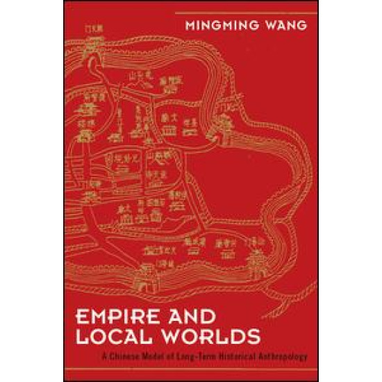 Empire and Local Worlds Empire and Local Worlds