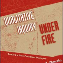 Qualitative Inquiry Under Fire Qualitative Inquiry Under Fire