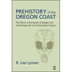 Prehistory of the Oregon Coast Prehistory of the Oregon Coast