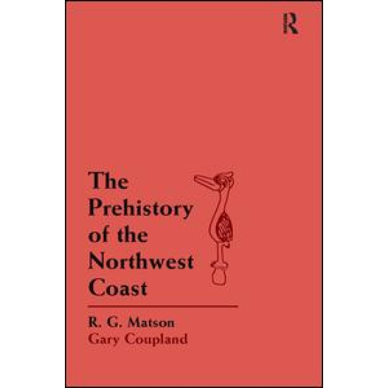 The Prehistory of the Northwest Coast