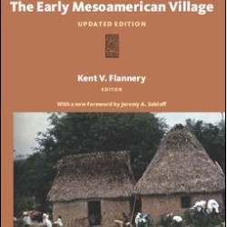 The Early Mesoamerican Village The Early Mesoamerican Village