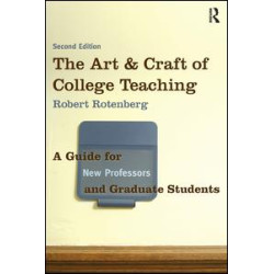 The Art and Craft of College Teaching The Art and Craft of College Teaching