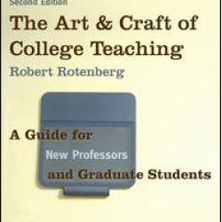 The Art and Craft of College Teaching The Art and Craft of College Teaching