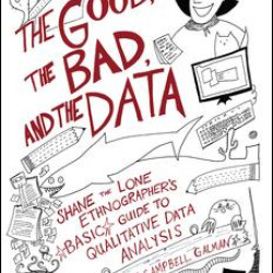 The Good, the Bad, and the Data The Good, the Bad, and the Data