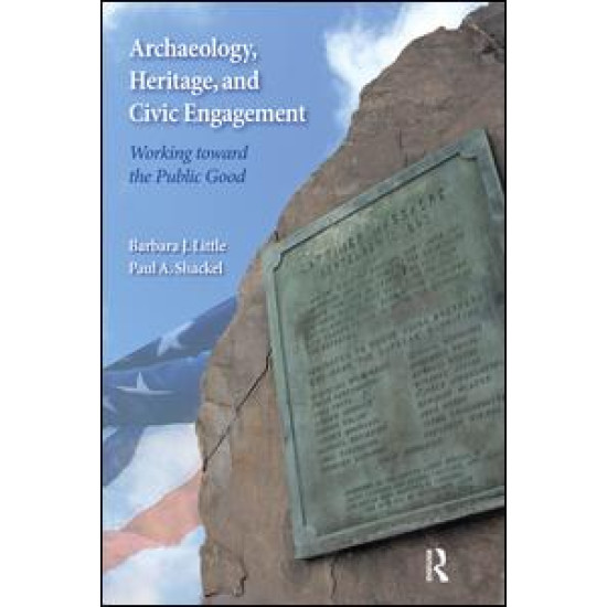 Archaeology, Heritage, and Civic Engagement Archaeology, Heritage, and Civic Engagement