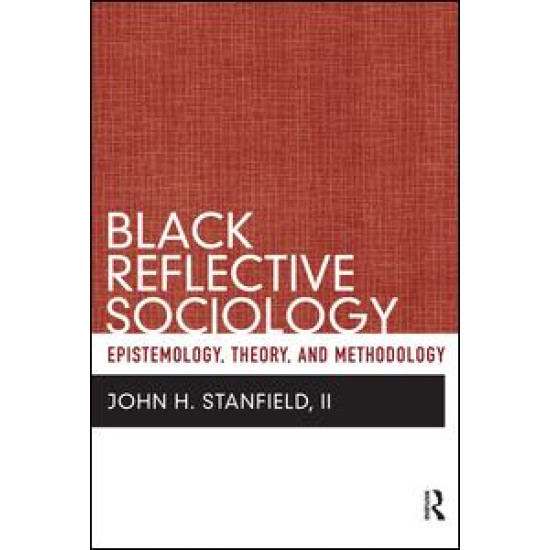Black Reflective Sociology Black Reflective Sociology