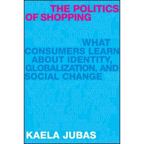The Politics of Shopping