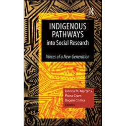 Indigenous Pathways into Social Research Indigenous Pathways into Social Research
