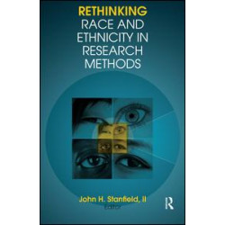 Rethinking Race and Ethnicity in Research Methods Rethinking Race and Ethnicity in Research Methods