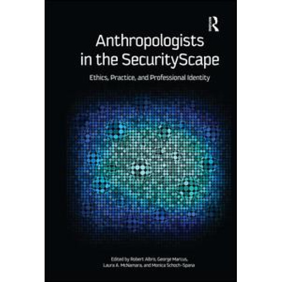 Anthropologists in the SecurityScape