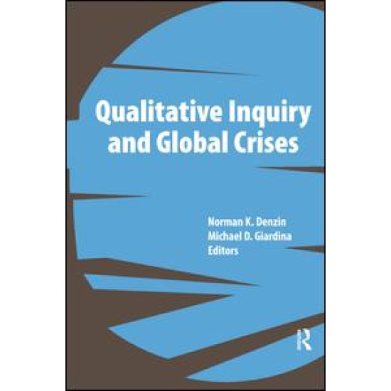 Qualitative Inquiry and Global Crises