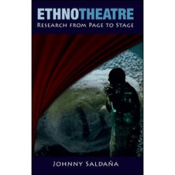 Ethnotheatre Ethnotheatre