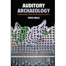 Auditory Archaeology