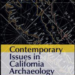Contemporary Issues in California Archaeology