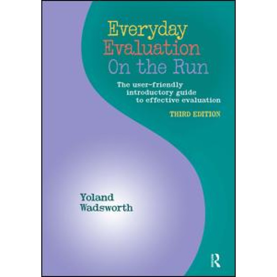 Everyday Evaluation on the Run Everyday Evaluation on the Run