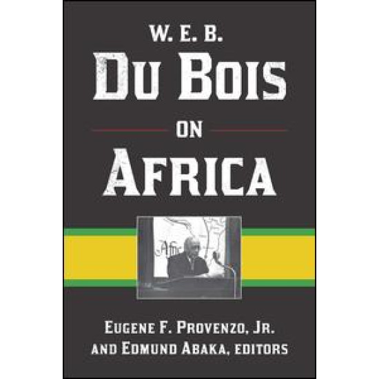 W. E. B. Du Bois on Africa