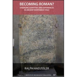 Becoming Roman? Becoming Roman?