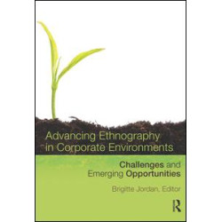 Advancing Ethnography in Corporate Environments