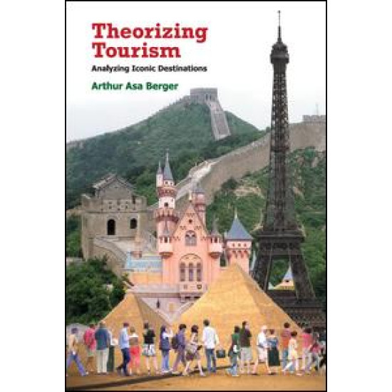 Theorizing Tourism