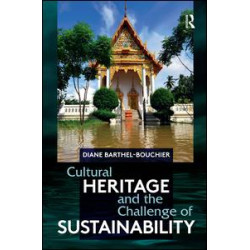 Cultural Heritage and the Challenge of Sustainability Cultural Heritage and the Challenge of Sustainability