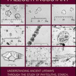 Case Studies in Paleoethnobotany Case Studies in Paleoethnobotany