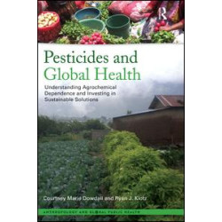 Pesticides and Global Health Pesticides and Global Health