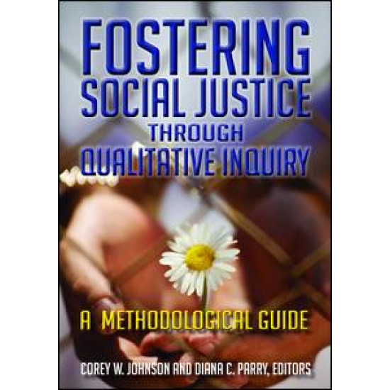 Fostering Social Justice through Qualitative Inquiry