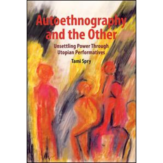 Autoethnography and the Other Autoethnography and the Other