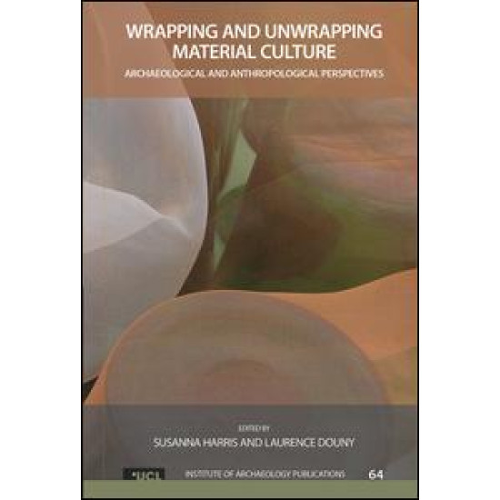 Wrapping and Unwrapping Material Culture