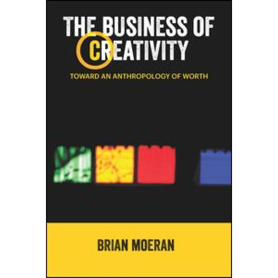 The Business of Creativity