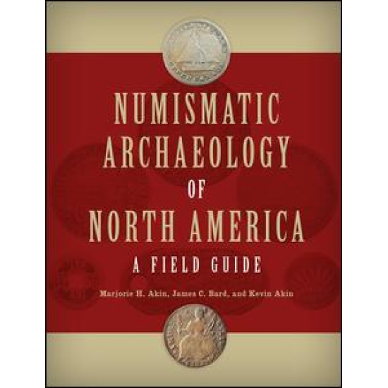 Numismatic Archaeology of North America