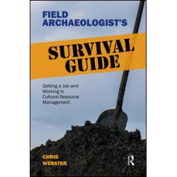 Field Archaeologist’s Survival Guide