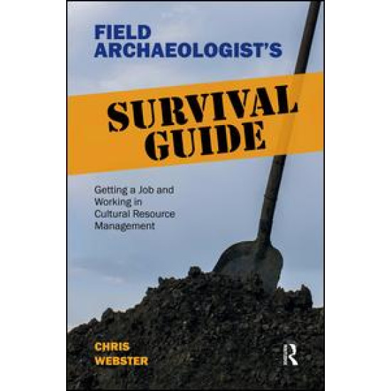 Field Archaeologist’s Survival Guide