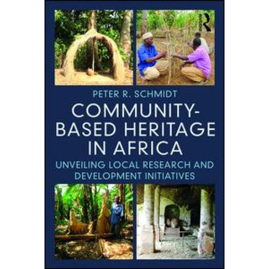 Community-based Heritage in Africa Community-based Heritage in Africa