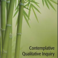 Contemplative Qualitative Inquiry Contemplative Qualitative Inquiry
