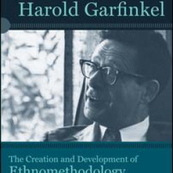Harold Garfinkel Harold Garfinkel