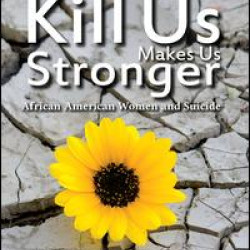 What Don't Kill Us Makes Us Stronger
