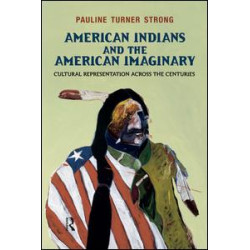 American Indians and the American Imaginary American Indians and the American Imaginary