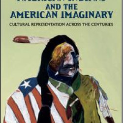 American Indians and the American Imaginary American Indians and the American Imaginary