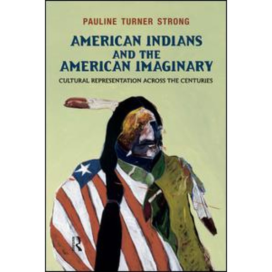 American Indians and the American Imaginary American Indians and the American Imaginary