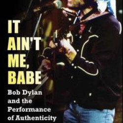 It Ain't Me Babe It Ain't Me Babe