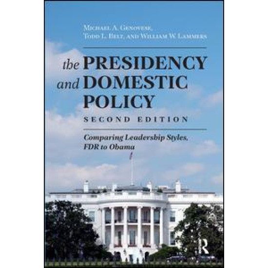 Presidency and Domestic Policy