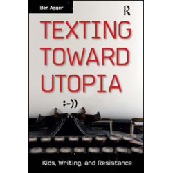 Texting Toward Utopia