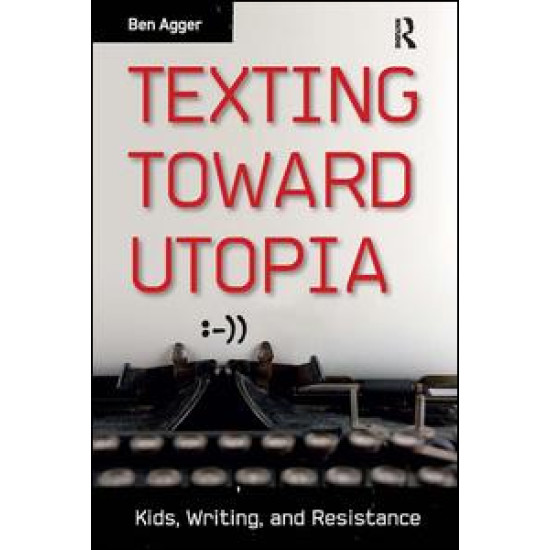 Texting Toward Utopia