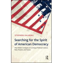 Searching for the Spirit of American Democracy Searching for the Spirit of American Democracy